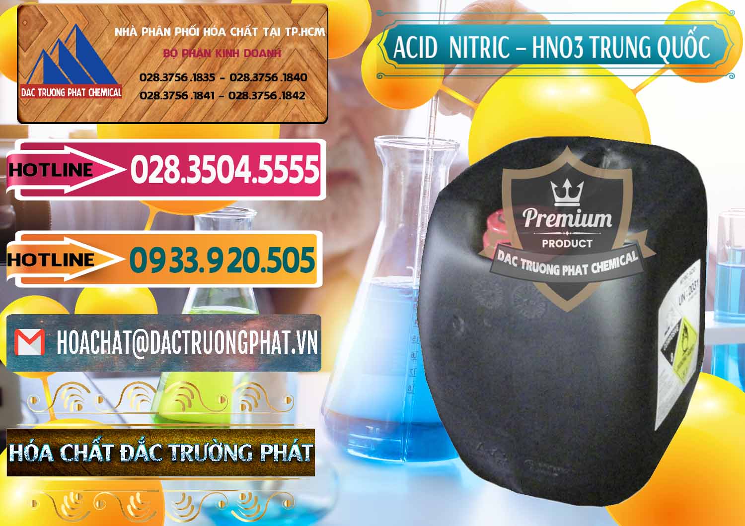 Cty chuyên cung cấp _ bán Acid Nitric – Axit Nitric HNO3 68% Trung Quốc China - 0343 - Đơn vị chuyên nhập khẩu ( cung cấp ) hóa chất tại TP.HCM - dactruongphat.vn