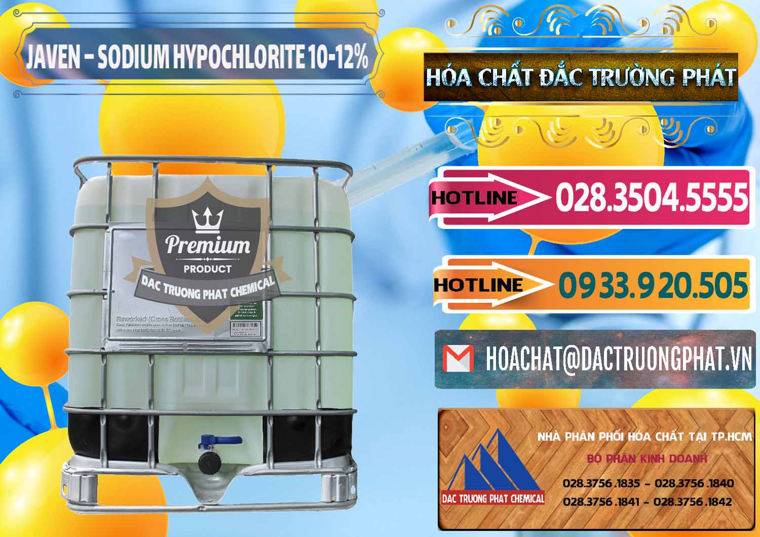 Nơi phân phối - cung cấp Javen - Sodium Hypochlorite 10-12% Việt Nam - 0188 - Công ty chuyên kinh doanh & cung cấp hóa chất tại TP.HCM - dactruongphat.vn