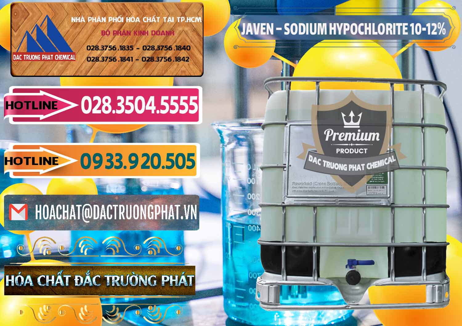 Đơn vị cung cấp & bán Javen - Sodium Hypochlorite 10-12% Việt Nam - 0188 - Nơi chuyên kinh doanh - phân phối hóa chất tại TP.HCM - dactruongphat.vn
