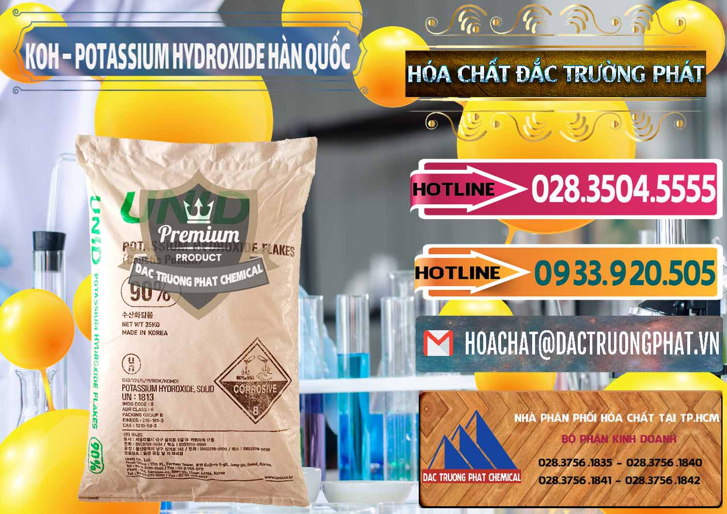 Công ty bán và phân phối KOH ( 90%) – Potassium Hydroxide Unid Hàn Quốc Korea - 0090 - Đơn vị chuyên cung cấp _ kinh doanh hóa chất tại TP.HCM - dactruongphat.vn