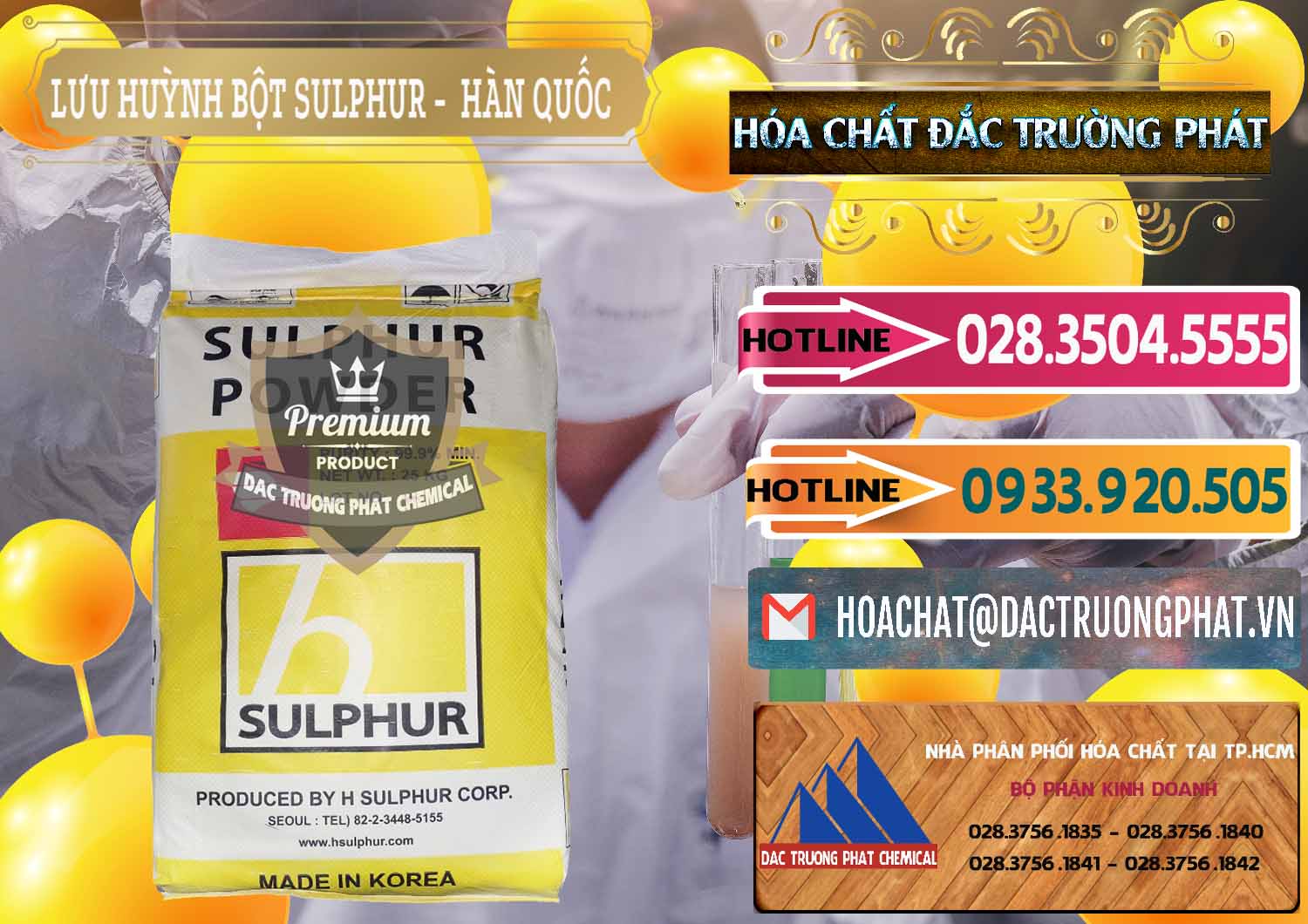 Đơn vị kinh doanh và bán Lưu huỳnh Bột - Sulfur Powder ( H Sulfur ) Hàn Quốc Korea - 0199 - Chuyên nhập khẩu và cung cấp hóa chất tại TP.HCM - dactruongphat.vn
