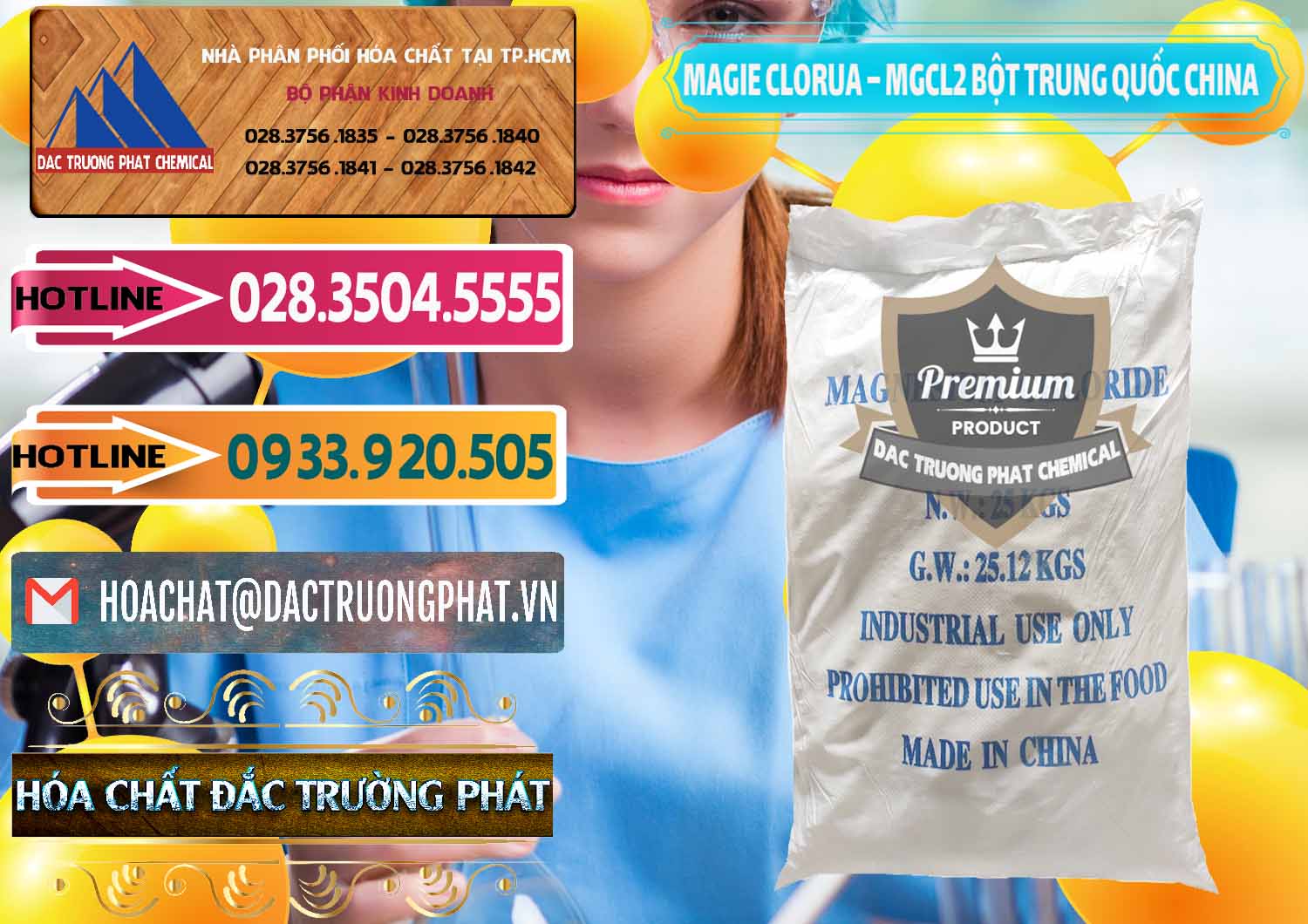 Đơn vị chuyên bán ( cung ứng ) Magie Clorua – MGCL2 96% Dạng Bột Bao Chữ Xanh Trung Quốc China - 0207 - Nhập khẩu & phân phối hóa chất tại TP.HCM - dactruongphat.vn