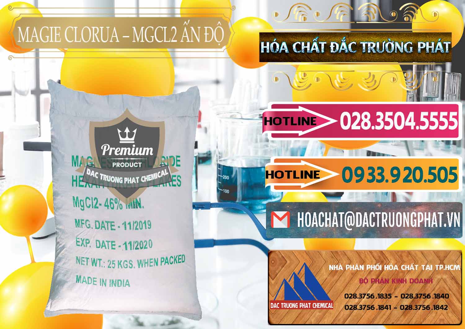 Đơn vị chuyên bán - phân phối Magie Clorua – MGCL2 46% Dạng Vảy Ấn Độ India - 0092 - Phân phối _ kinh doanh hóa chất tại TP.HCM - dactruongphat.vn