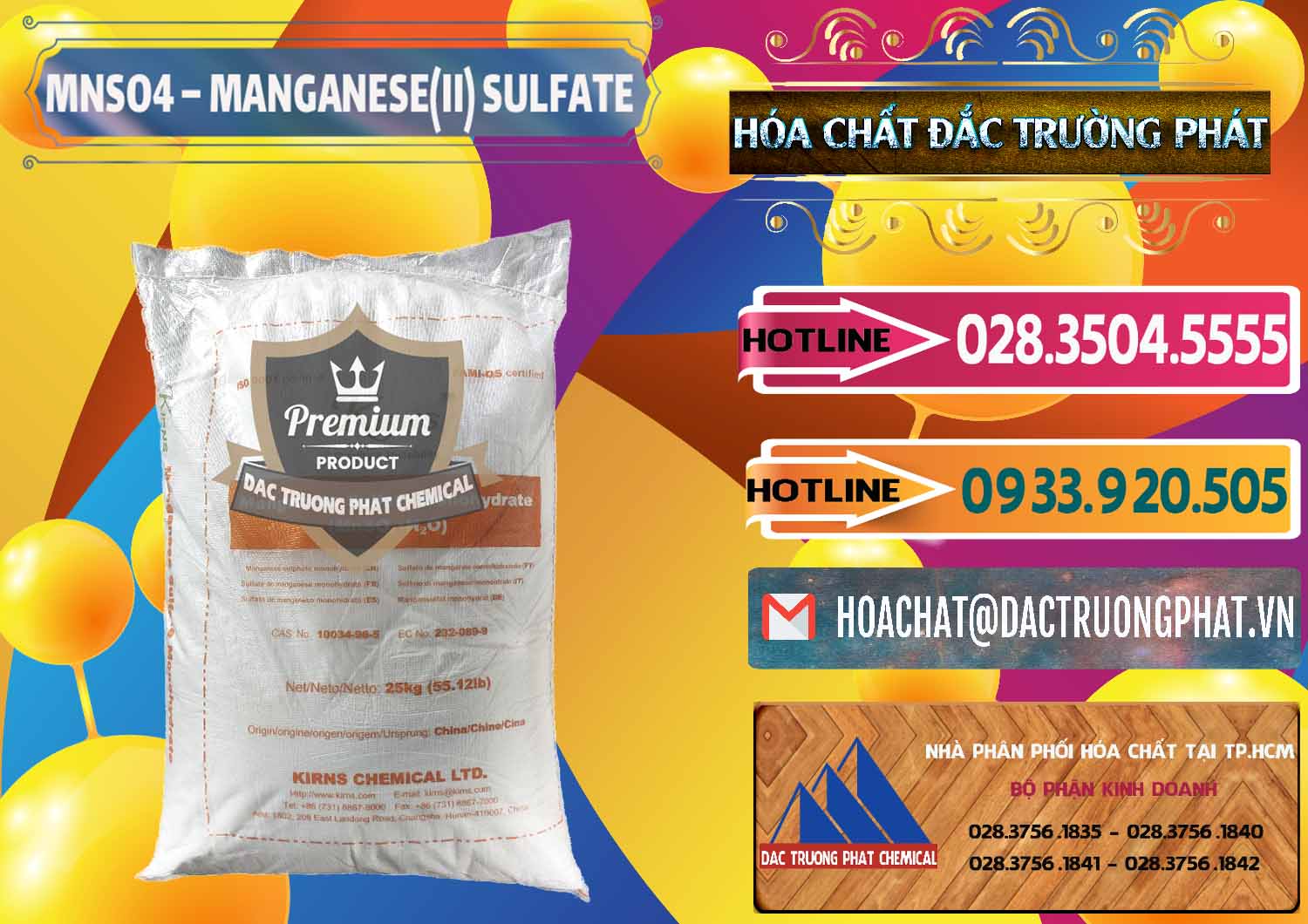 MNSO4 – Manganese (II) Sulfate Kirns Trung Quốc China Đơn vị chuyên kinh doanh & bán MNSO4 – Manganese (II) Sulfate Kirns Trung Quốc China - 0095 - Đơn vị bán _ phân phối hóa chất tại TP.HCM - dactruongphat.vn