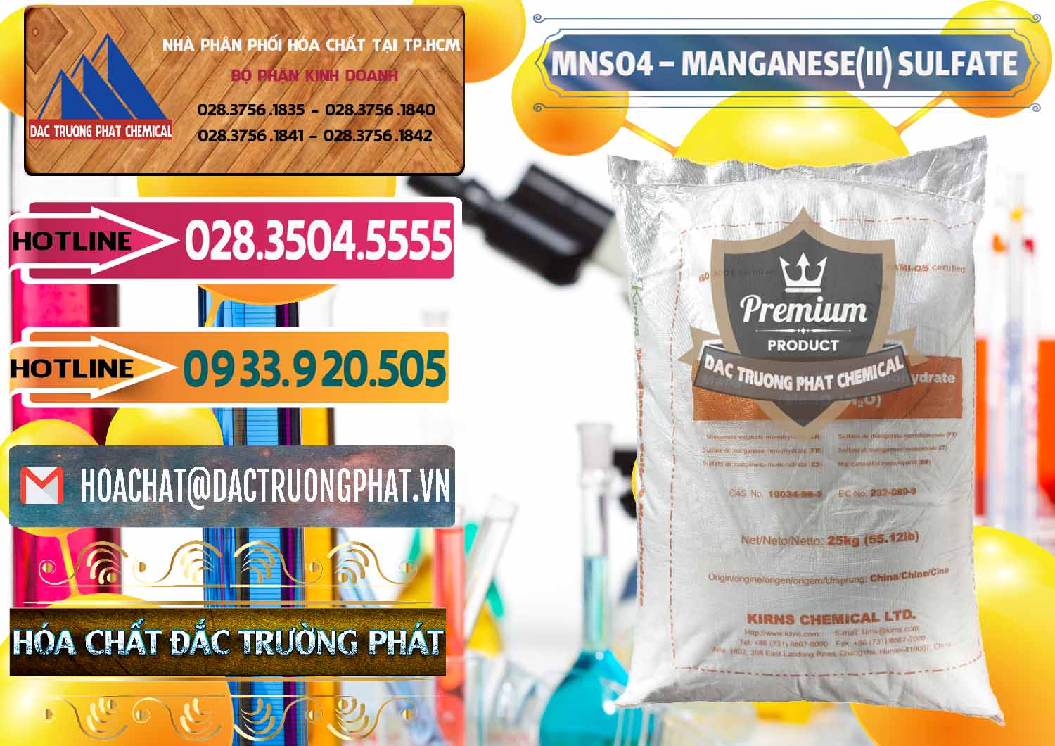 MNSO4 – Manganese (II) Sulfate Kirns Trung Quốc China Công ty chuyên cung ứng & bán MNSO4 – Manganese (II) Sulfate Kirns Trung Quốc China - 0095 - Cty phân phối ( bán ) hóa chất tại TP.HCM - dactruongphat.vn