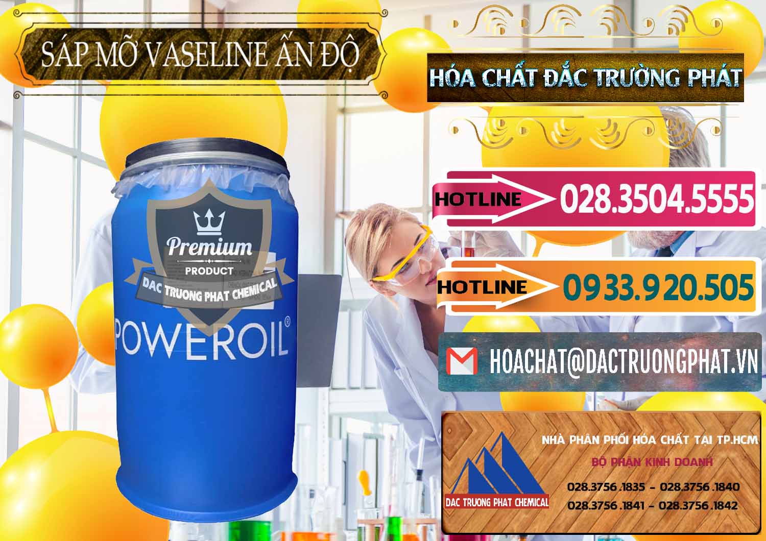 Cty chuyên bán _ cung cấp Sáp Mỡ Vaseline Ấn Độ India - 0372 - Nhà cung cấp - bán hóa chất tại TP.HCM - dactruongphat.vn