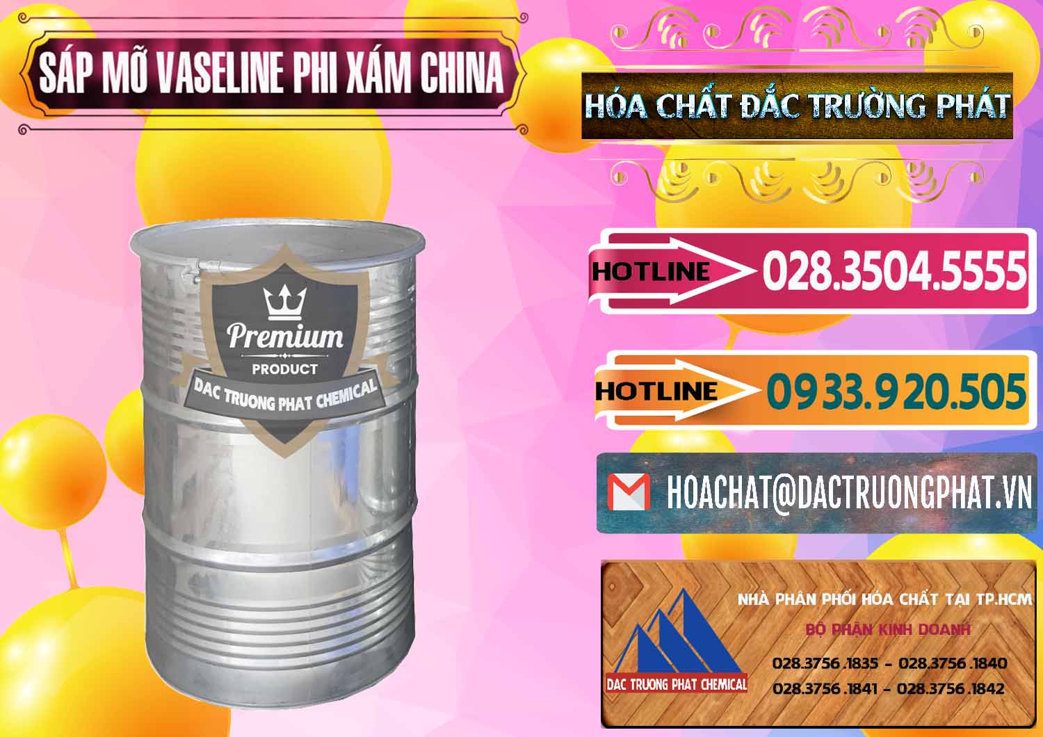 Bán _ phân phối Sáp Mỡ Vaseline Phi Xám Trung Quốc China - 0291 - Công ty chuyên kinh doanh _ phân phối hóa chất tại TP.HCM - dactruongphat.vn