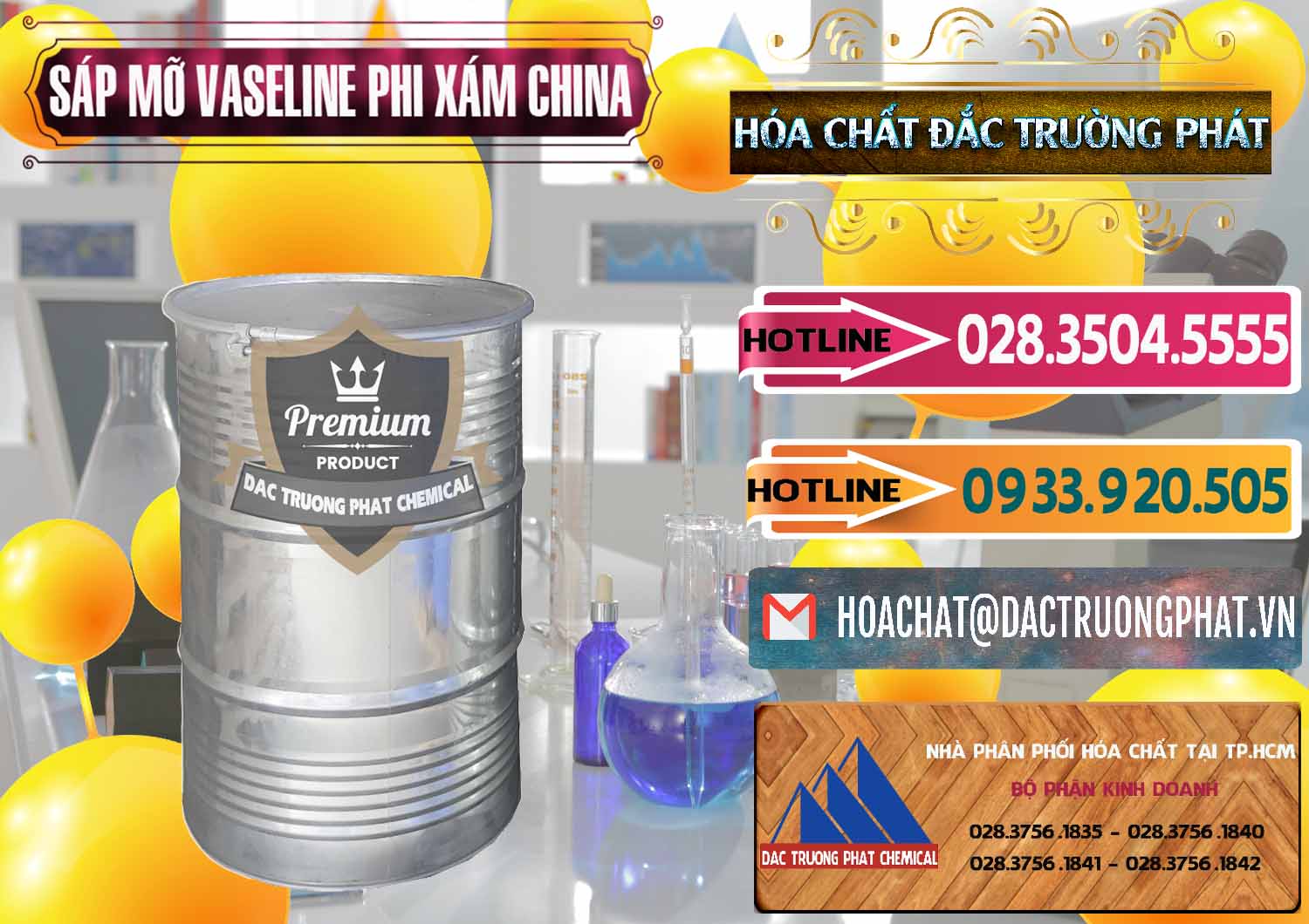 Nơi cung cấp - bán Sáp Mỡ Vaseline Phi Xám Trung Quốc China - 0291 - Nhà nhập khẩu & phân phối hóa chất tại TP.HCM - dactruongphat.vn