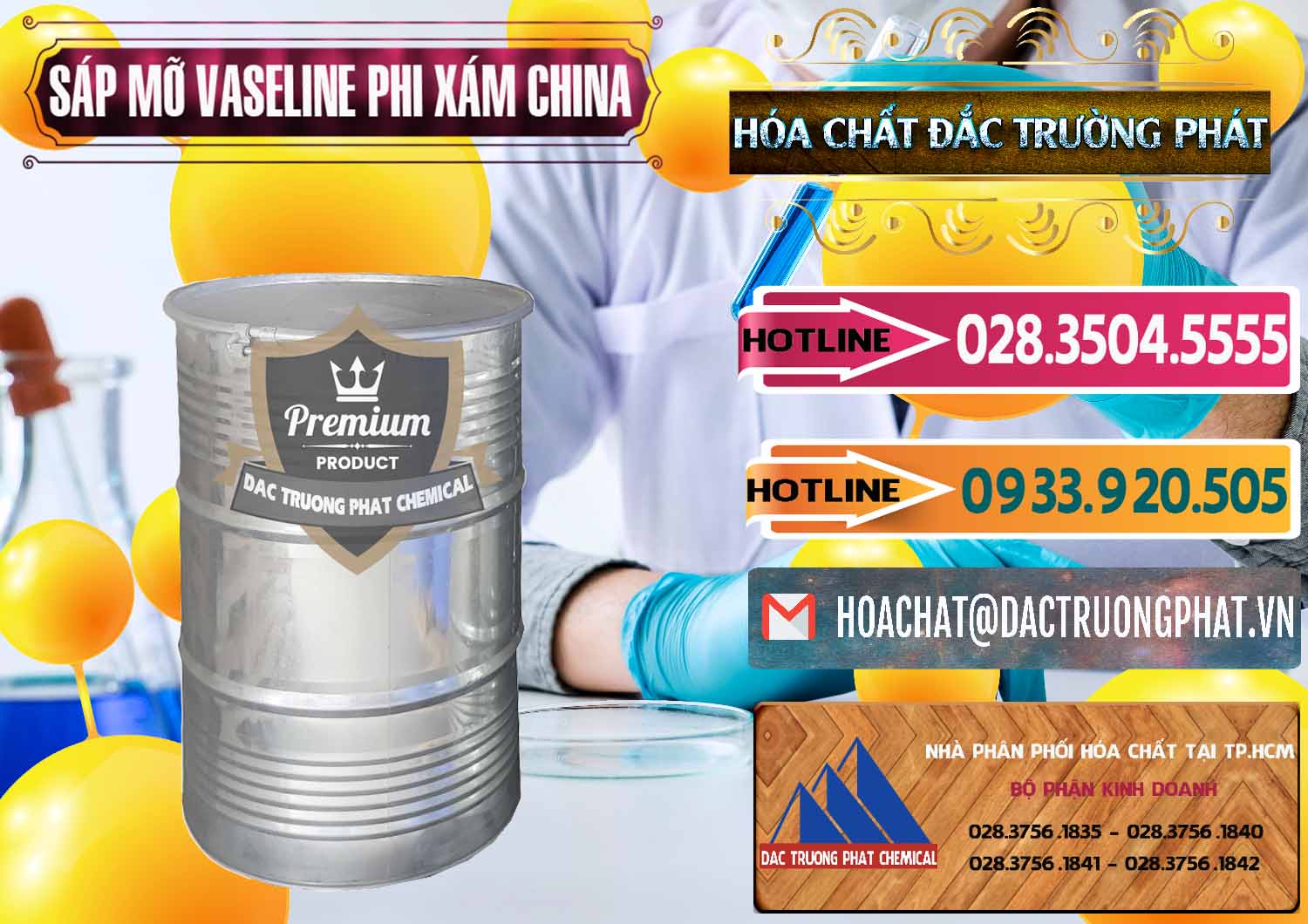 Chuyên bán _ cung ứng Sáp Mỡ Vaseline Phi Xám Trung Quốc China - 0291 - Công ty bán và phân phối hóa chất tại TP.HCM - dactruongphat.vn