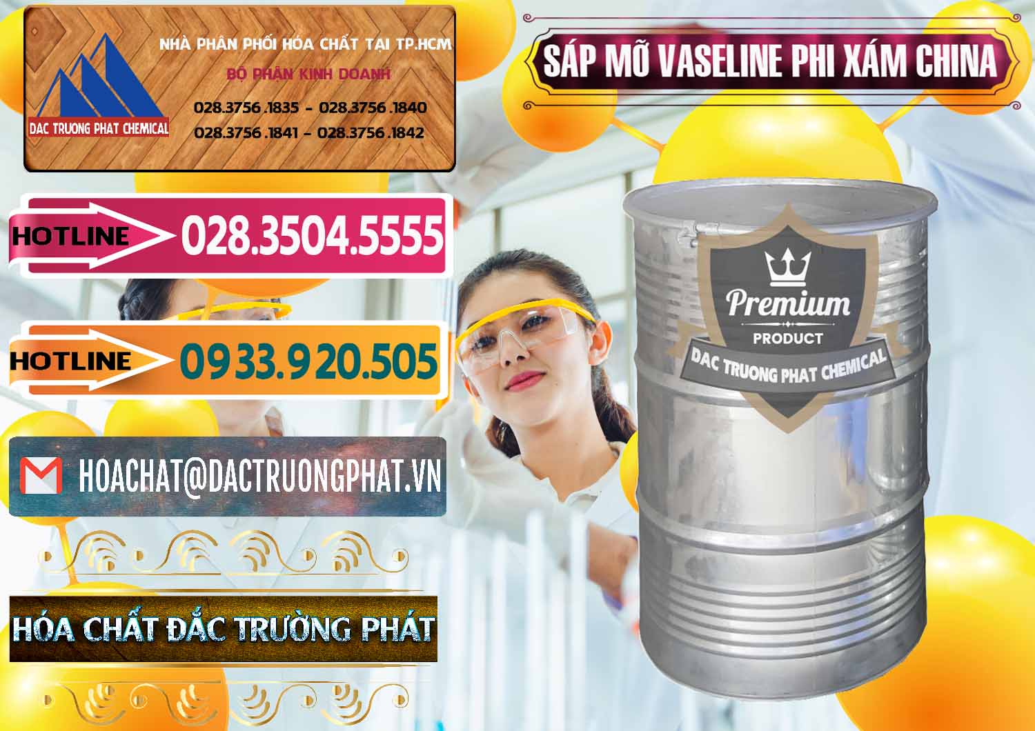 Nơi bán _ cung cấp Sáp Mỡ Vaseline Phi Xám Trung Quốc China - 0291 - Chuyên cung cấp ( bán ) hóa chất tại TP.HCM - dactruongphat.vn