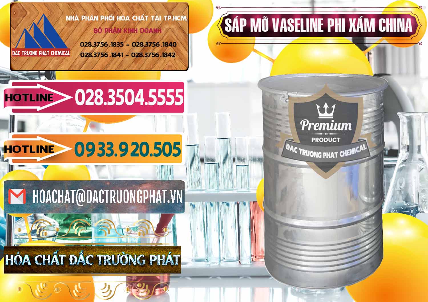 Cty cung cấp - bán Sáp Mỡ Vaseline Phi Xám Trung Quốc China - 0291 - Cty chuyên kinh doanh ( cung cấp ) hóa chất tại TP.HCM - dactruongphat.vn