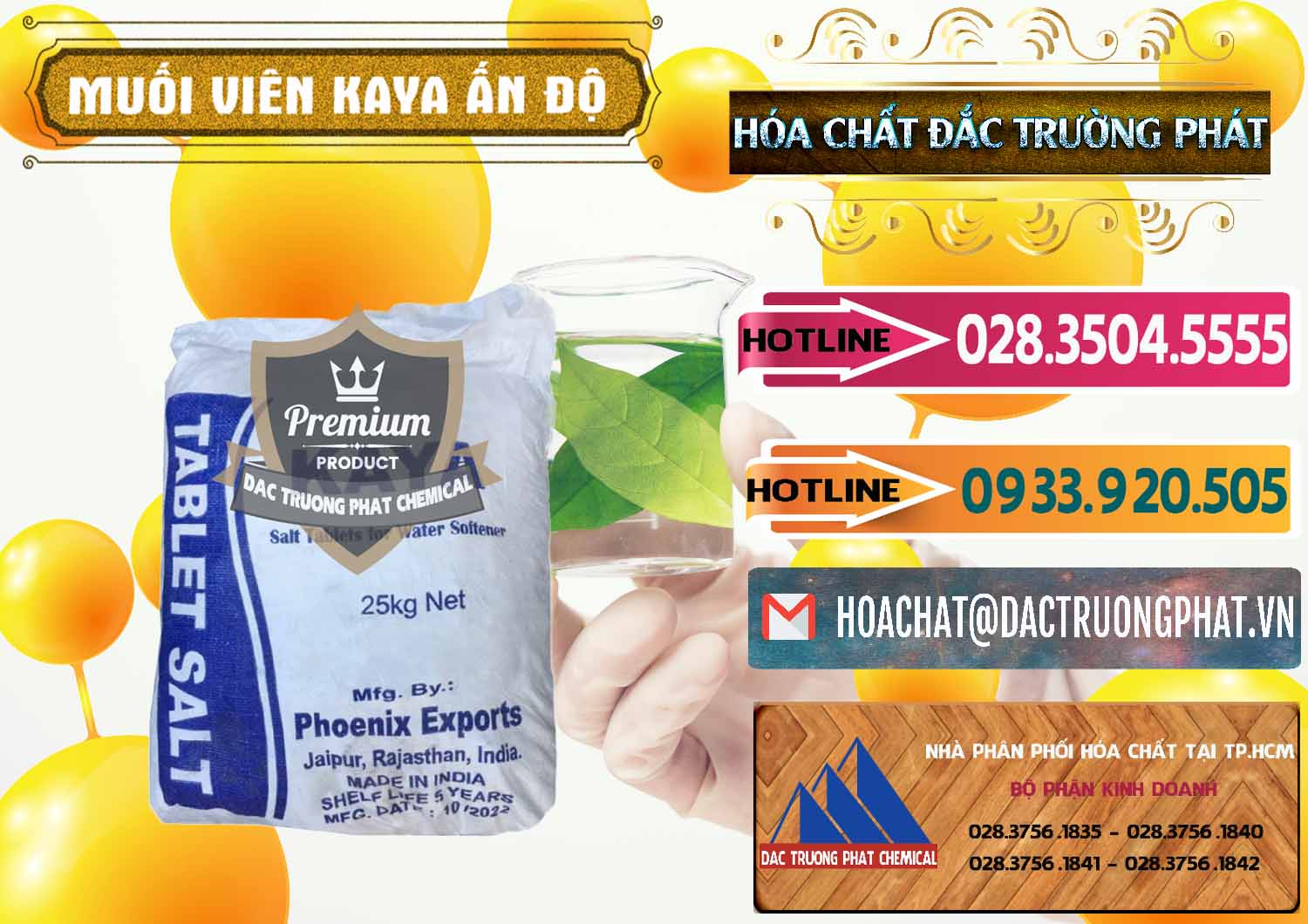 Cung cấp _ bán Muối NaCL – Sodium Chloride Dạng Viên Tablets Kaya Ấn Độ India - 0368 - Cty phân phối - cung cấp hóa chất tại TP.HCM - dactruongphat.vn