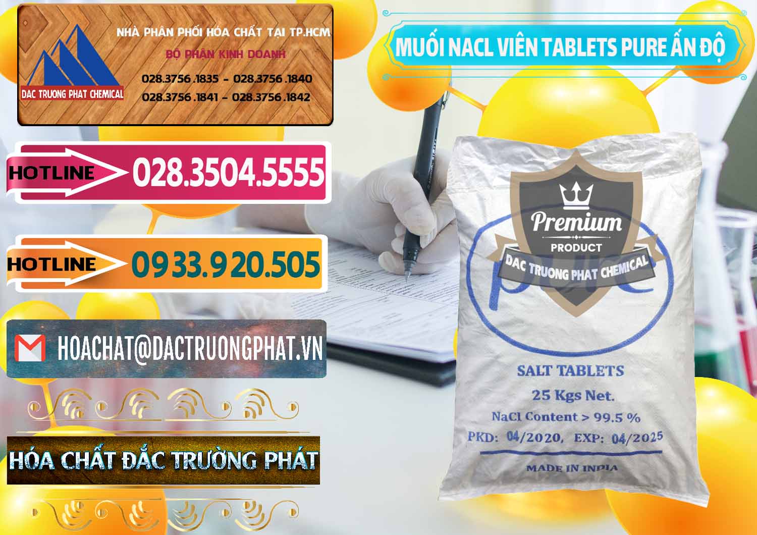 Nơi nhập khẩu ( bán ) Muối NaCL – Sodium Chloride Dạng Viên Tablets Pure Ấn Độ India - 0294 - Công ty chuyên kinh doanh ( phân phối ) hóa chất tại TP.HCM - dactruongphat.vn