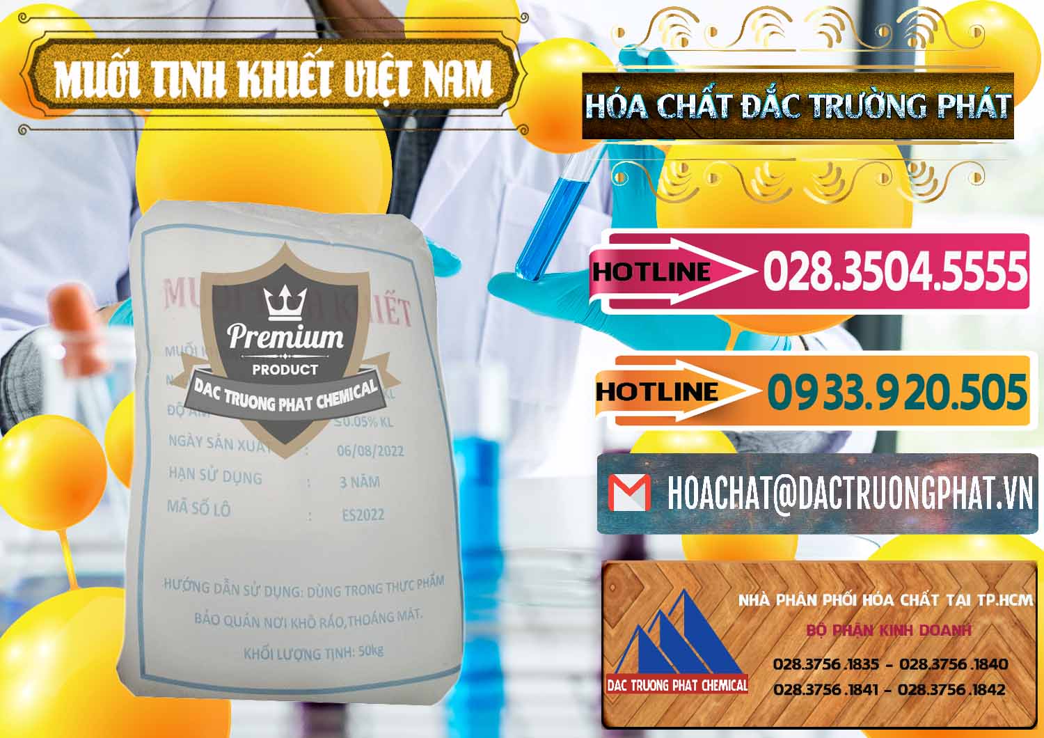 Cty chuyên kinh doanh ( bán ) Muối NaCL – Sodium Chloride Việt Nam - 0384 - Cty chuyên phân phối ( cung ứng ) hóa chất tại TP.HCM - dactruongphat.vn