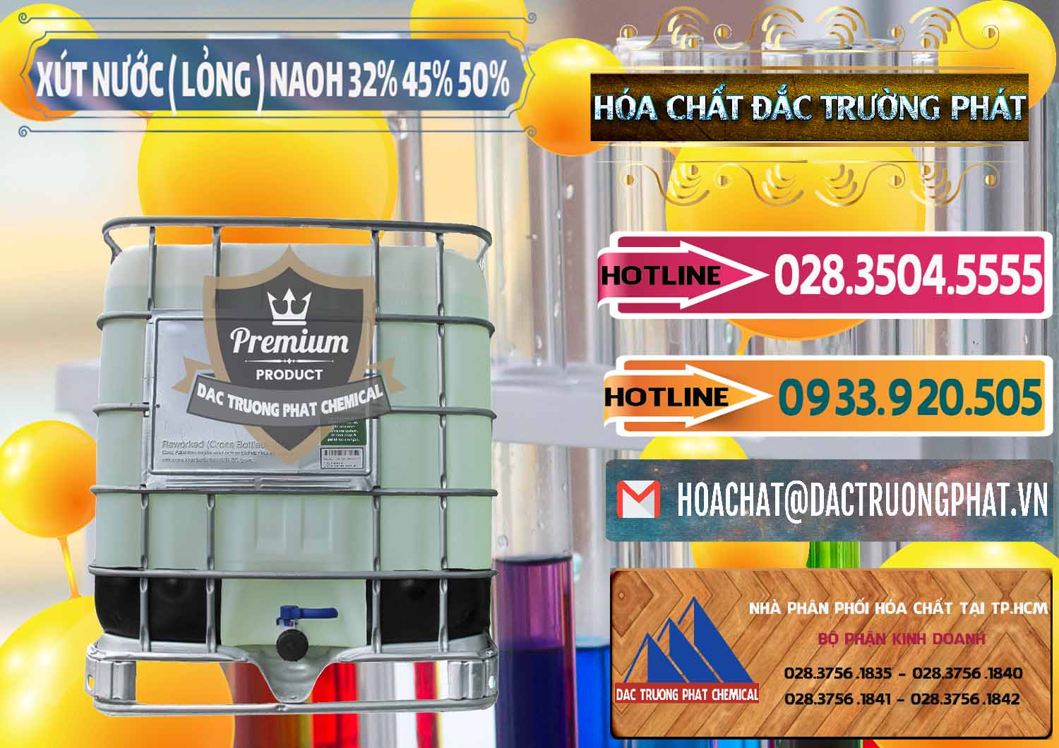 Nơi chuyên phân phối - kinh doanh Xút Lỏng – NaOH Lỏng 32% 45% 50% Việt Nam - 0195 - Nơi chuyên phân phối _ cung ứng hóa chất tại TP.HCM - dactruongphat.vn