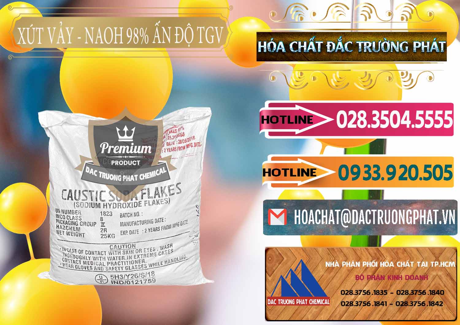 Nhà bán hàng Þ thương mại Hóa Chất Công Nghiệp Caustic Soda Vảy _ Flakes Hydroxide Sodium Chuyên bán - phân phối Xút Vảy - NaOH Vảy 98% TGV Ấn Độ India - 0169 - Phân phối và nhập khẩu hóa chất tại TP.HCM - dactruongphat.vn