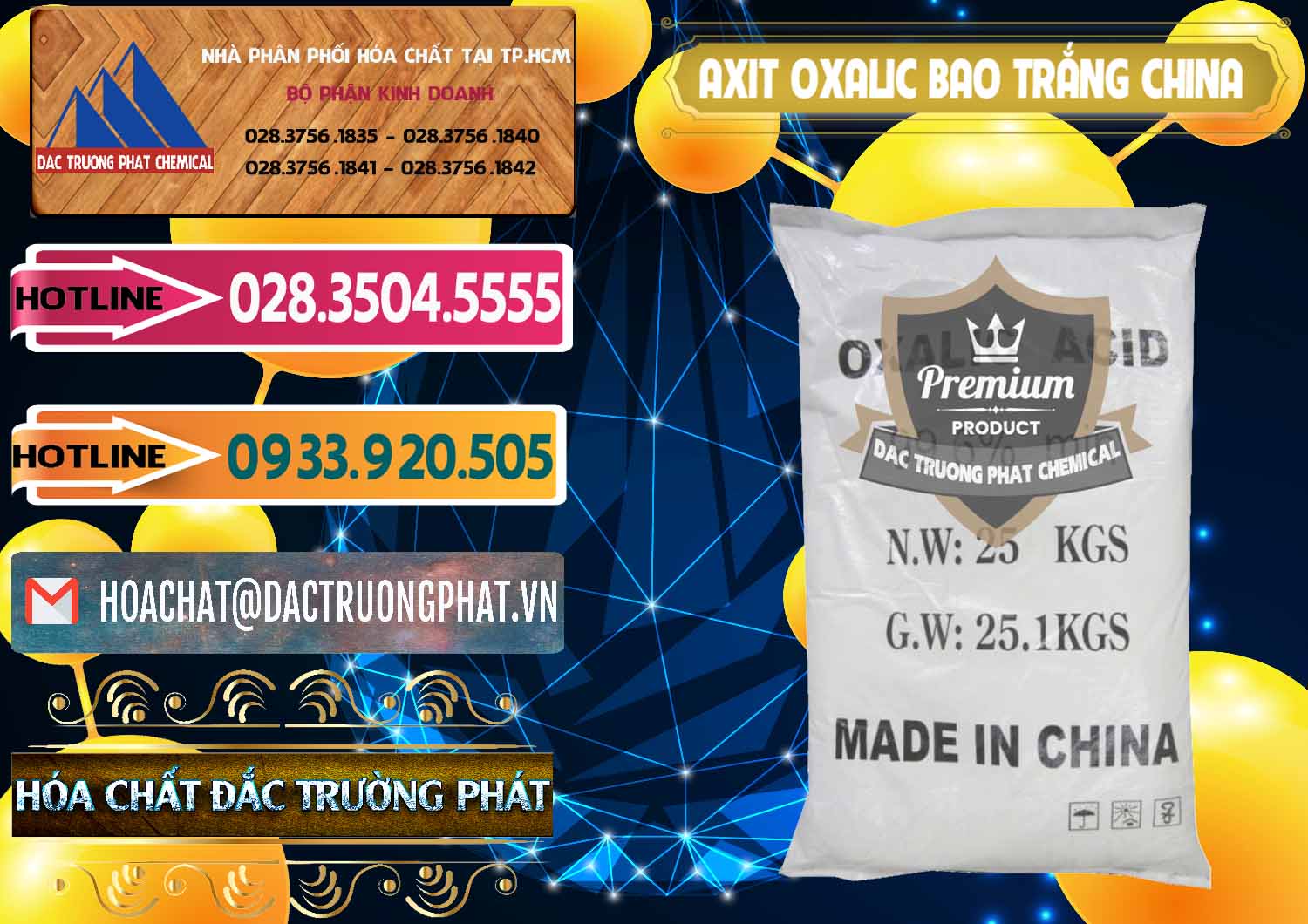 Công ty bán ( phân phối ) Acid Oxalic – Axit Oxalic 99.6% Bao Trắng Trung Quốc China - 0270 - Nơi chuyên bán _ phân phối hóa chất tại TP.HCM - dactruongphat.vn