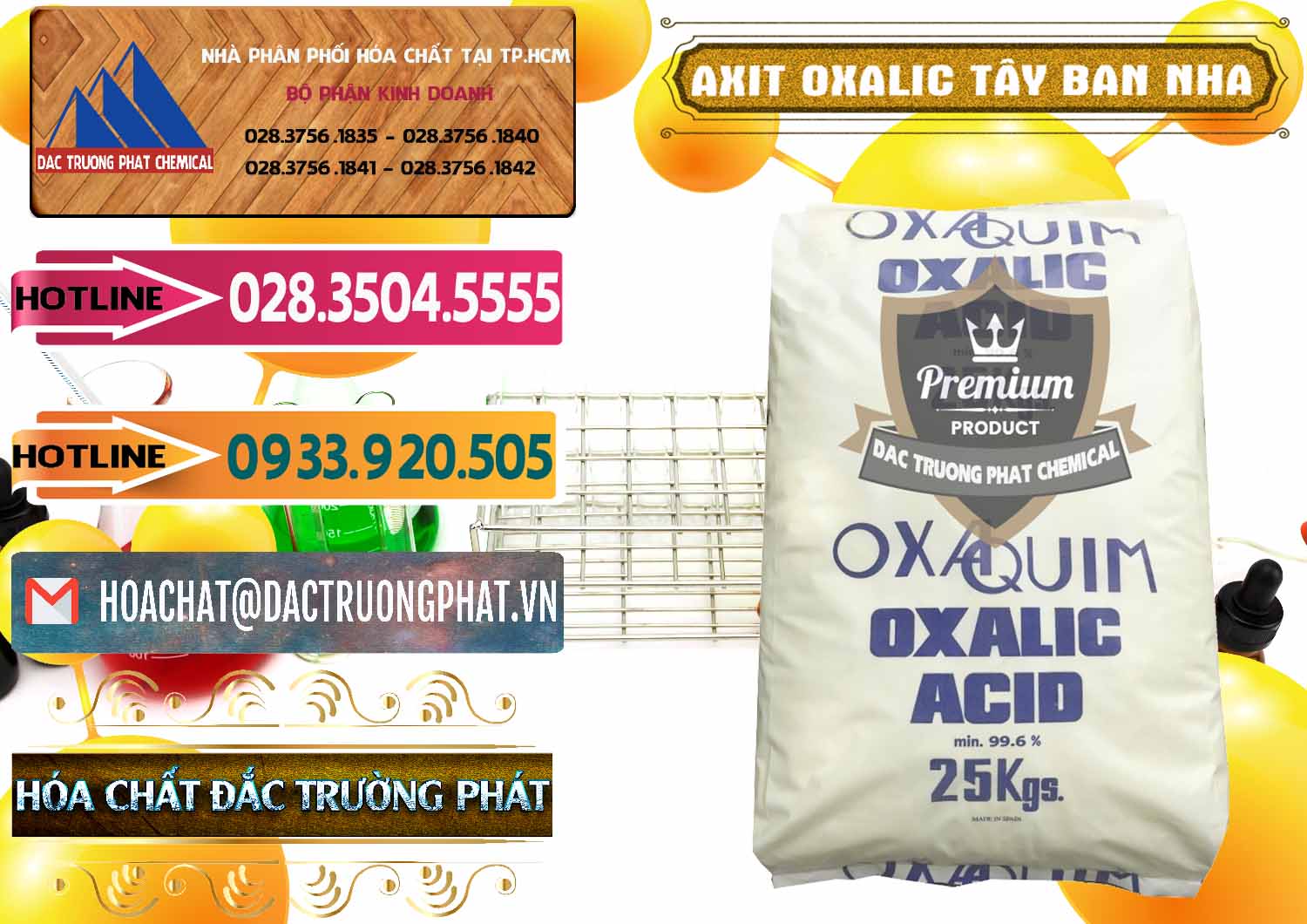 Đơn vị bán _ phân phối Acid Oxalic – Axit Oxalic 99.6% Tây Ban Nha Spain - 0269 - Nhà cung cấp - kinh doanh hóa chất tại TP.HCM - dactruongphat.vn