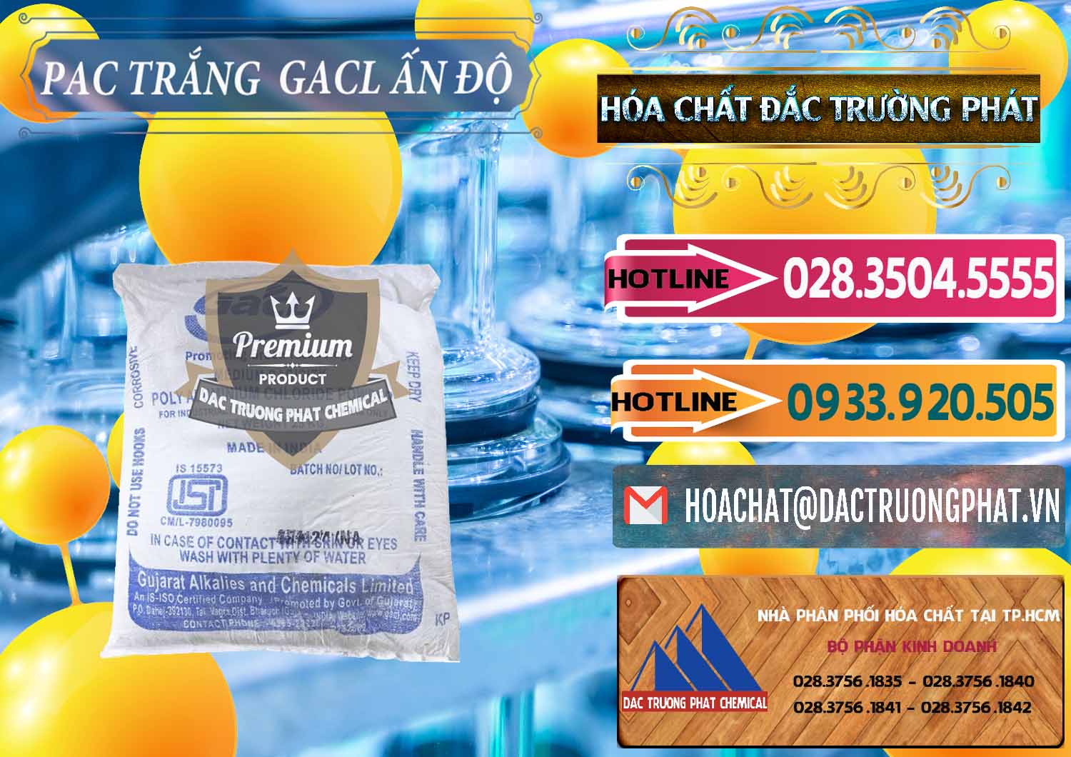 Cung ứng _ bán PAC - Polyaluminium Chloride Trắng GACL Ấn Độ India - 0266 - Đơn vị chuyên nhập khẩu - cung cấp hóa chất tại TP.HCM - dactruongphat.vn