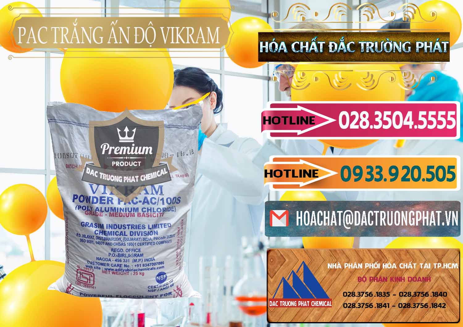 PAC - Polyaluminium Chloride Ấn Độ India Vikram Nơi bán ( phân phối ) PAC - Polyaluminium Chloride Ấn Độ India Vikram - 0120 - Phân phối và bán hóa chất tại TP.HCM - dactruongphat.vn
