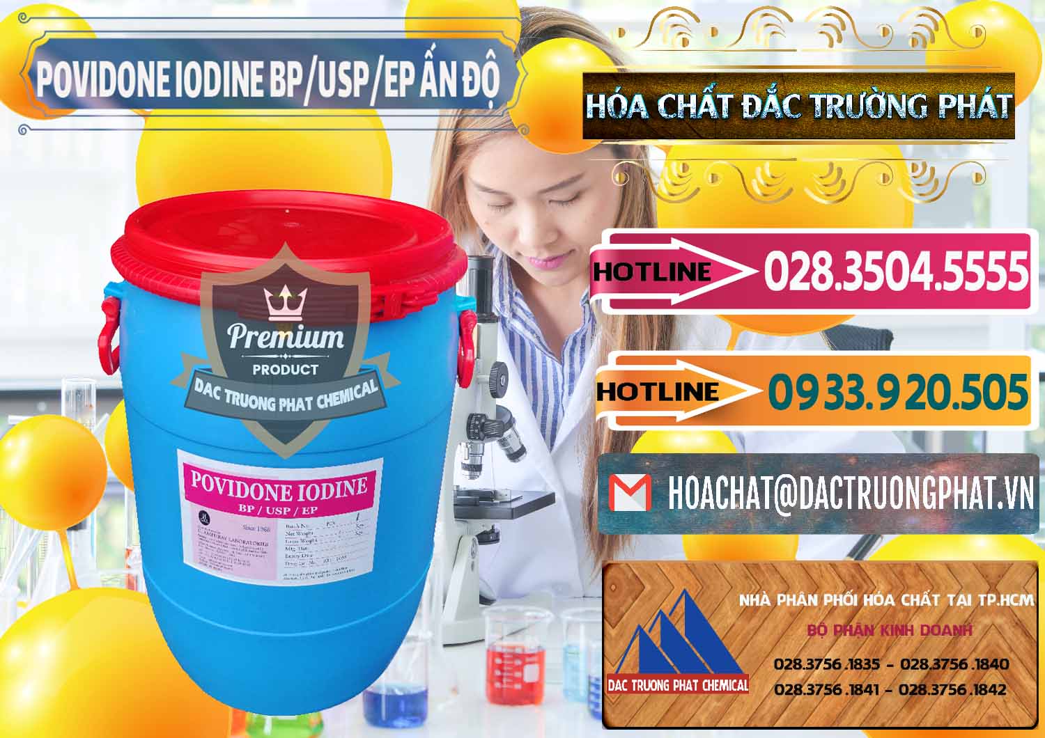 Nhà cung cấp ( bán ) Povidone Iodine BP USP EP Ấn Độ India - 0318 - Chuyên phân phối - bán hóa chất tại TP.HCM - dactruongphat.vn