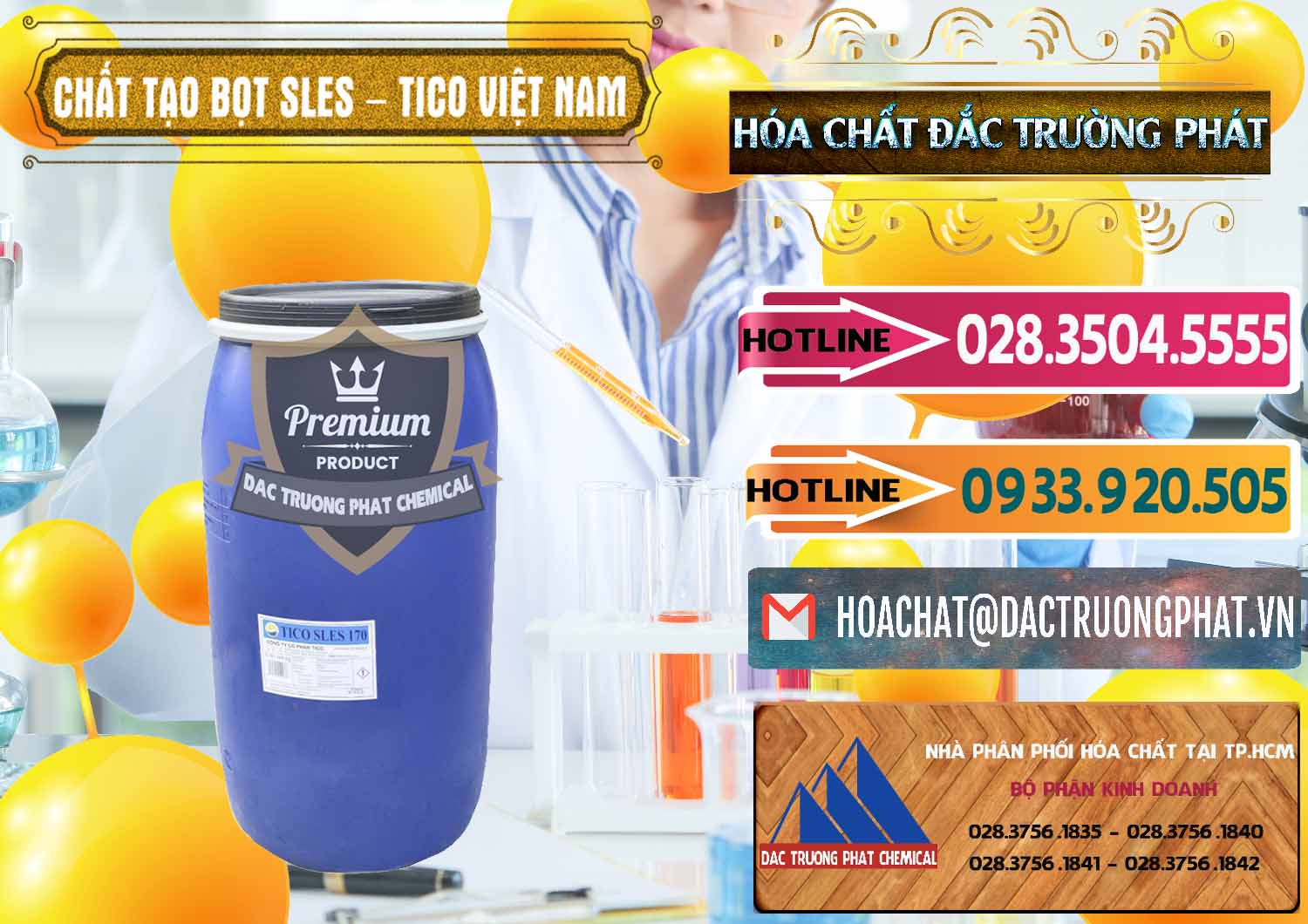 Chuyên phân phối & cung ứng Chất Tạo Bọt Sles - Sodium Lauryl Ether Sulphate Tico Việt Nam - 0304 - Nhà phân phối và kinh doanh hóa chất tại TP.HCM - dactruongphat.vn