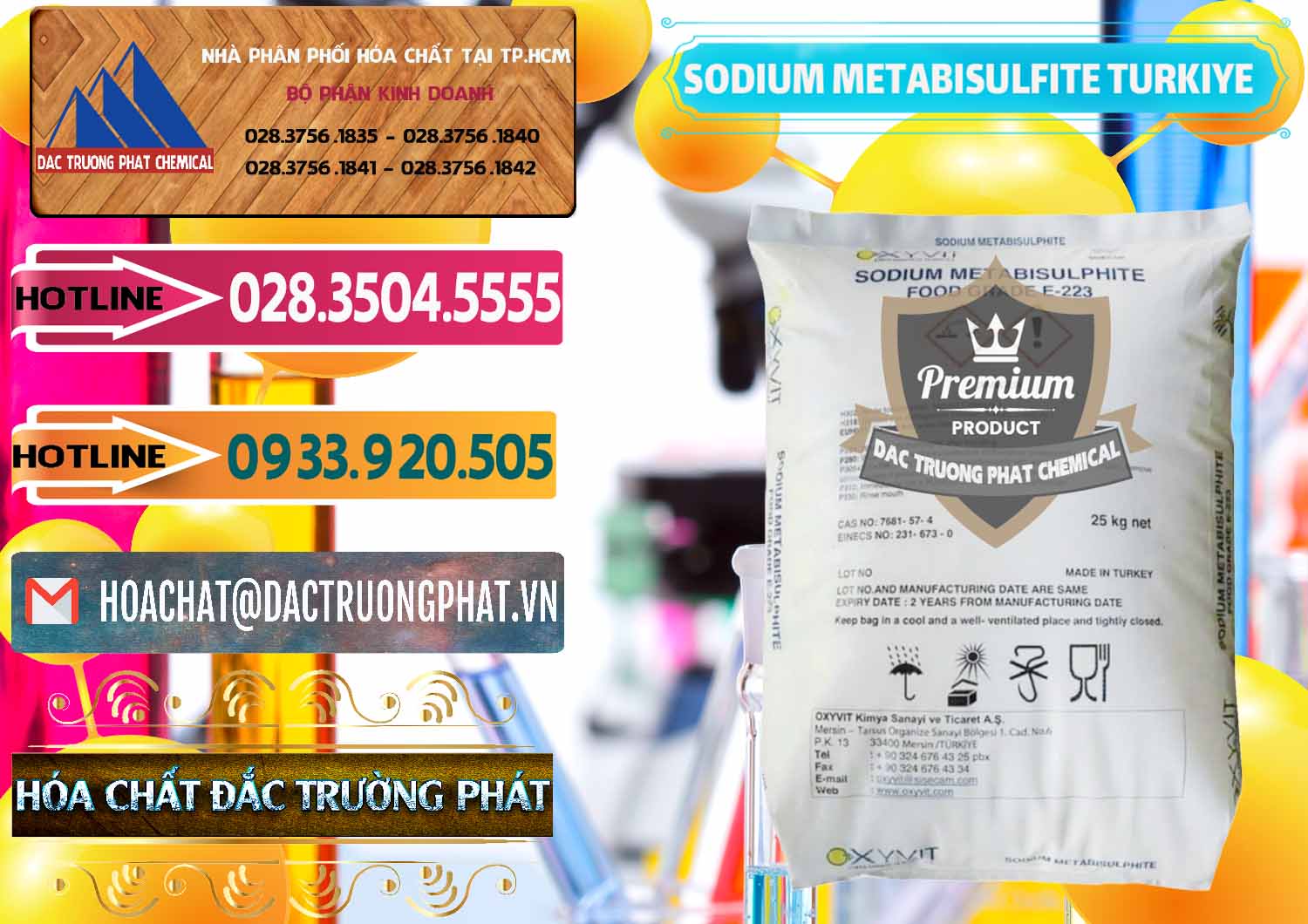 Đơn vị chuyên phân phối ( bán ) Sodium Metabisulfite - NA2S2O5 Food Grade E-223 Thổ Nhĩ Kỳ Turkey - 0413 - Cty cung cấp - nhập khẩu hóa chất tại TP.HCM - dactruongphat.vn