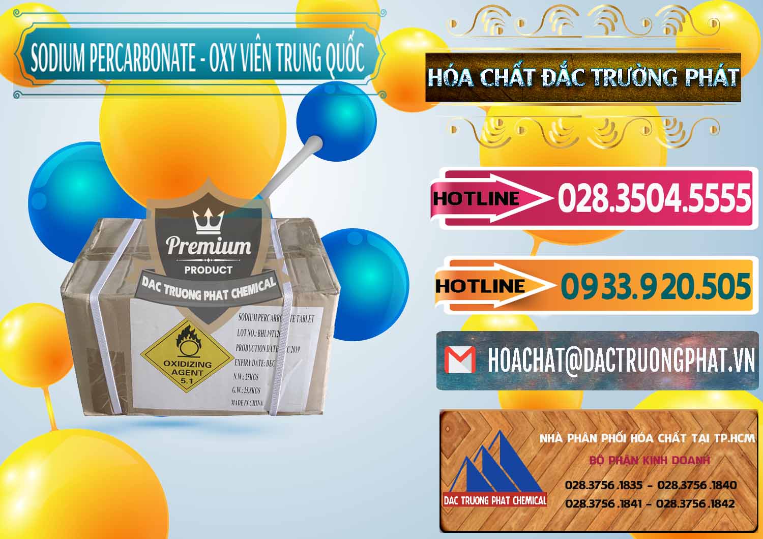 Công ty bán _ cung ứng Sodium Percarbonate - Oxy Dạng Viên Trung Quốc China - 0329 - Công ty cung cấp - bán hóa chất tại TP.HCM - dactruongphat.vn
