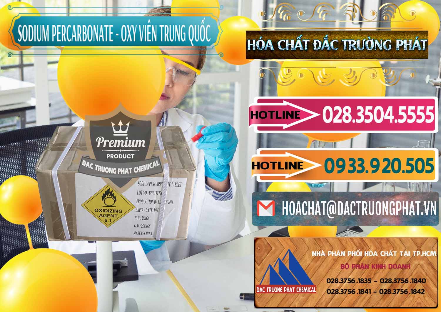 Nơi cung cấp - bán Sodium Percarbonate - Oxy Dạng Viên Trung Quốc China - 0329 - Đơn vị phân phối và cung cấp hóa chất tại TP.HCM - dactruongphat.vn