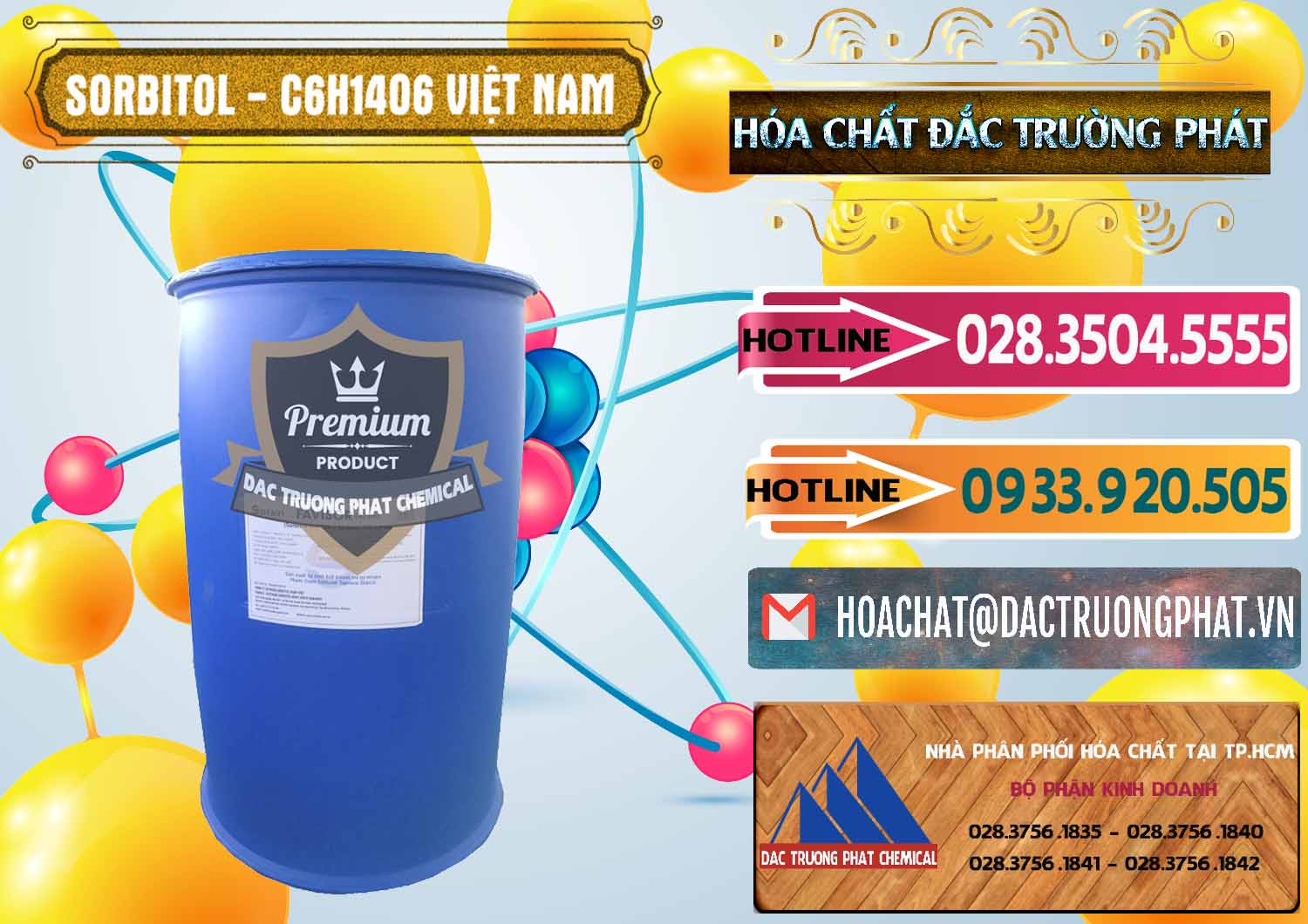 Công ty kinh doanh ( cung cấp ) Sorbitol - C6H14O6 Lỏng 70% Food Grade Việt Nam - 0438 - Kinh doanh _ bán hóa chất tại TP.HCM - dactruongphat.vn