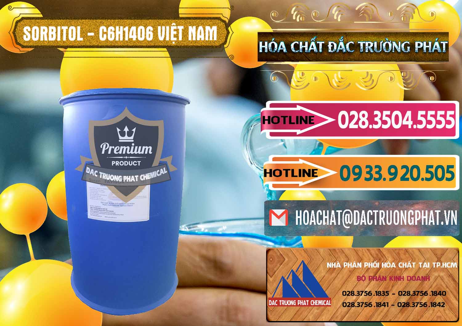 Nơi chuyên phân phối & cung ứng Sorbitol - C6H14O6 Lỏng 70% Food Grade Việt Nam - 0438 - Nơi phân phối và kinh doanh hóa chất tại TP.HCM - dactruongphat.vn