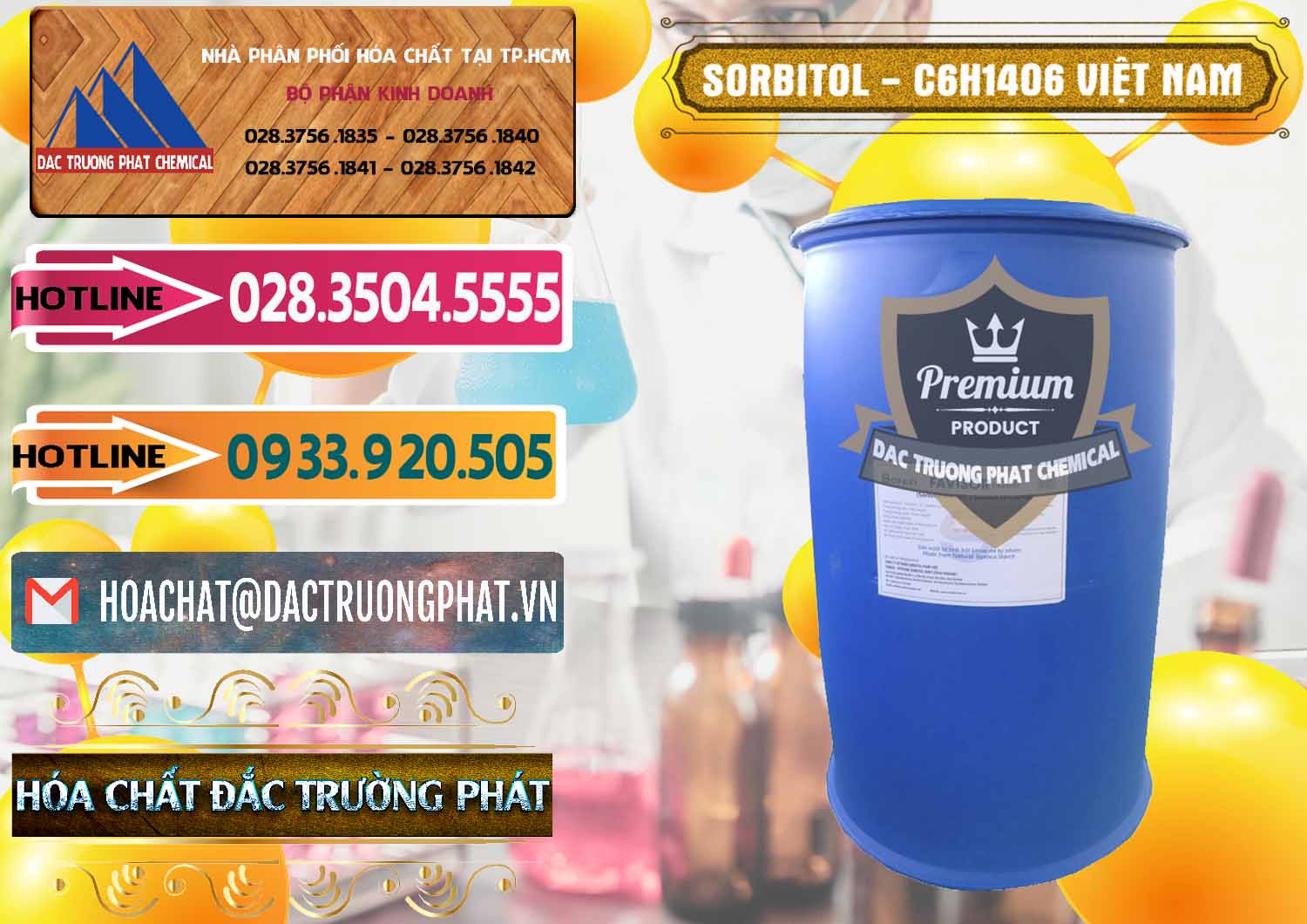 Cty chuyên bán và cung cấp Sorbitol - C6H14O6 Lỏng 70% Food Grade Việt Nam - 0438 - Kinh doanh ( cung cấp ) hóa chất tại TP.HCM - dactruongphat.vn