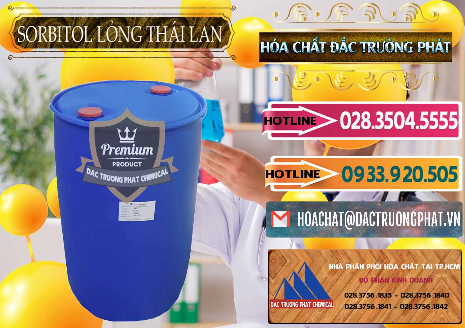 Đơn vị nhập khẩu ( bán ) Sorbitol - C6H14O6 Lỏng 70% Food Grade Thái Lan Thailand - 0341 - Công ty phân phối và nhập khẩu hóa chất tại TP.HCM - dactruongphat.vn