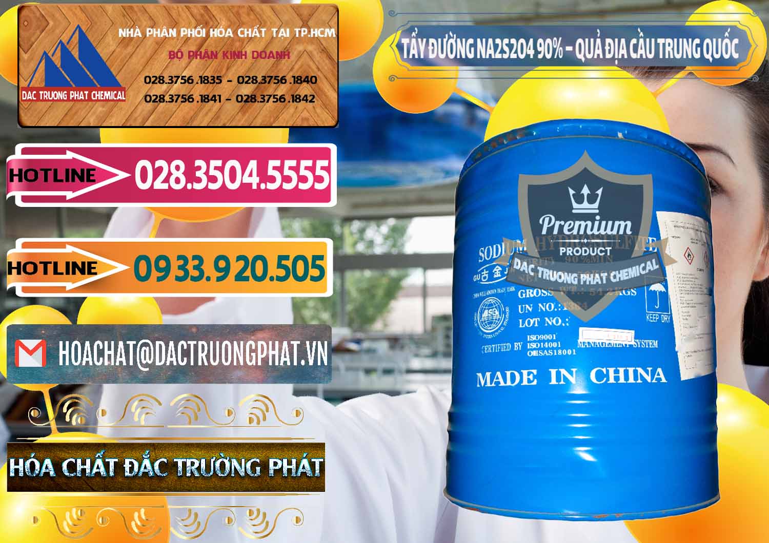 Đơn vị chuyên cung ứng _ bán Tẩy Đường - NA2S2O4 Logo Quả Địa Cầu Trung Quốc China - 0159 - Công ty phân phối - bán hóa chất tại TP.HCM - dactruongphat.vn