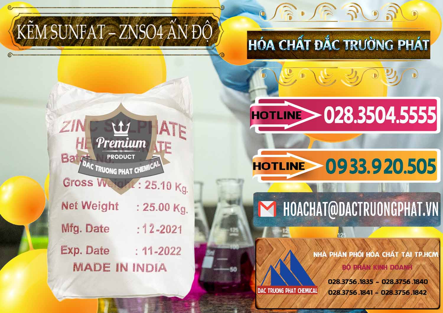 Đơn vị chuyên bán - phân phối Kẽm Sunfat – ZNSO4.7H2O Ấn Độ India - 0417 - Đơn vị chuyên bán ( phân phối ) hóa chất tại TP.HCM - dactruongphat.vn